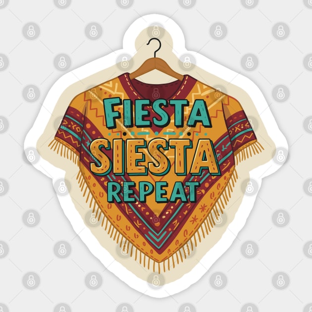 Fiesta, Siesta, Repeat Sticker by enrynz